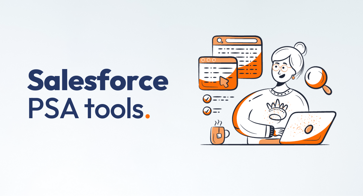 Top PSA Salesforce Tools 2024: Pros, Cons, Review Consensus